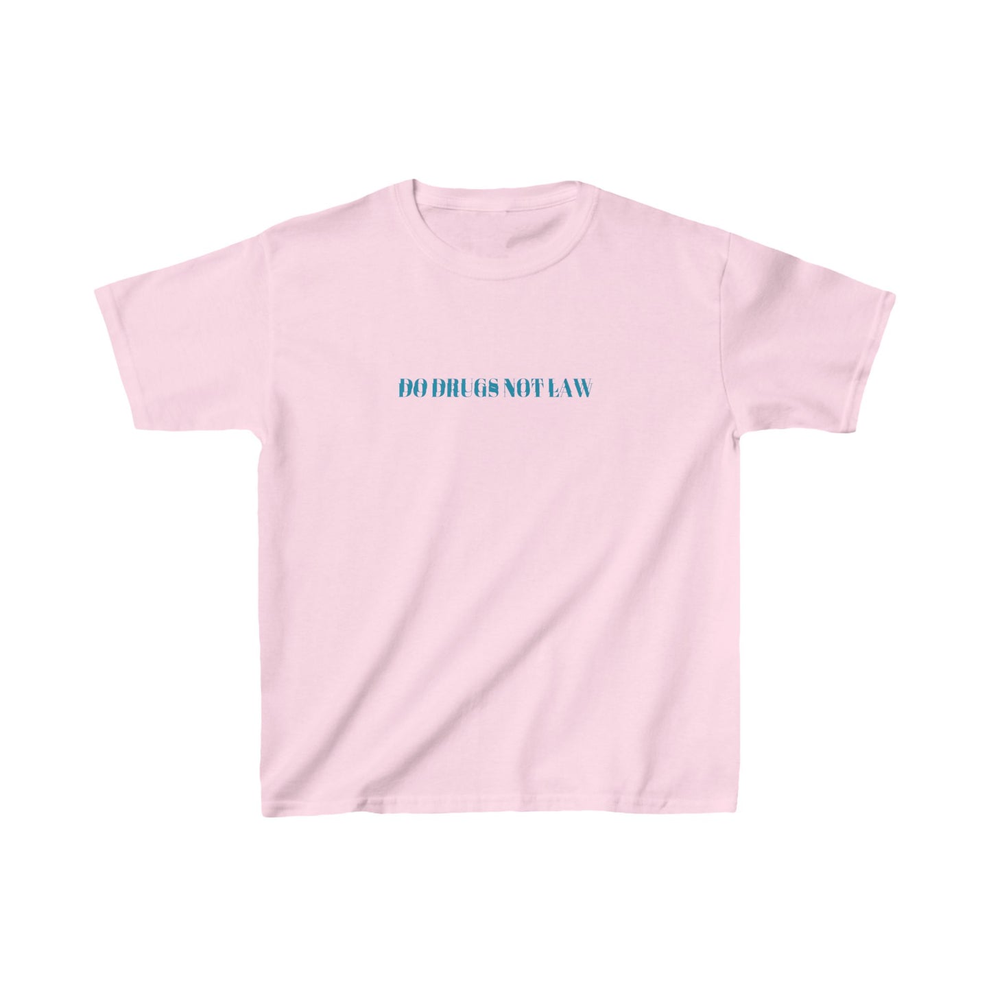 "DO DRUGS NOT LAW" Baby-Tee